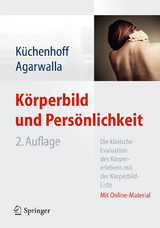 Körperbild und Persönlichkeit - Küchenhoff, Joachim; Agarwalla, Puspa