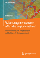 Risikomanagementsysteme in Versicherungsunternehmen - Björn Wolle