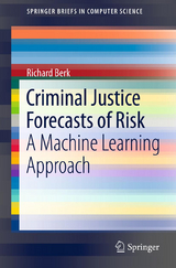 Criminal Justice Forecasts of Risk - Richard Berk