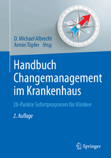 Handbuch Changemanagement im Krankenhaus - Albrecht, D. Michael; Töpfer, Armin