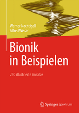 Bionik in Beispielen - Werner Nachtigall, Alfred Wisser