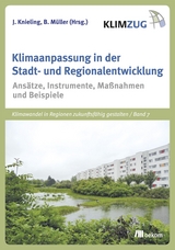 Klimaanpassung in der Stadt- und Regionalentwicklung - Bernhard Müller, Jörg Knieling