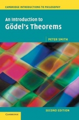 An Introduction to Gödel's Theorems - Smith, Peter