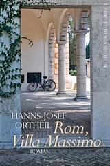 Rom, Villa Massimo - Hanns-Josef Ortheil