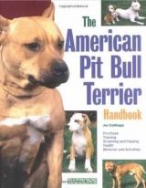 The American Pit Bull Terrier Handbook - Stahlkuppe, Joe