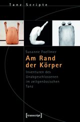 Am Rand der Körper - Susanne Foellmer