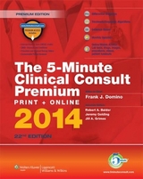 The 5-Minute Clinical Consult Premium - Domino, Frank J.; Baldor, Robert A.; Grimes, Jill A.; Golding, Jeremy