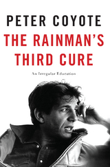 Rainman's Third Cure -  Peter Coyote