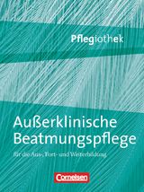 Pflegiothek - Für die Aus-, Fort- und Weiterbildung - Einführung und Vertiefung für die Aus-, Fort-, und Weiterbildung - Elke Dodenhoff, Irmgard Hofmann