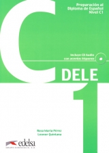 DELE. Preparación al Diploma de Espańol lengua extranjera / C1 - Übungsbuch mit Audio-CD - Pérez, R.M.; Quintana, Leonor