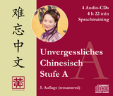 Unvergessliches Chinesisch, Stufe A - Huang, Hefei; Ziethen, Dieter