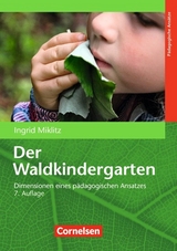 Der Waldkindergarten (8. Auflage) - Miklitz, Ingrid