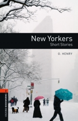 Oxford Bookworms Library / 7. Schuljahr, Stufe 2 - New Yorkers - Henry, O.; Mowat, Diane