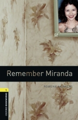 Oxford Bookworms Library / 6. Schuljahr, Stufe 2 - Remember Miranda - Akinyemi, Rowena; Bassett, Jennifer