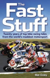 The Fast Stuff - Oxley, Mat