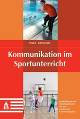 Kommunikation im Sportunterricht - Paul Klingen