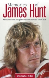 Memories of James Hunt - Hilton, Christopher