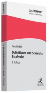 Definitionen und Schemata Strafrecht - Christian Fahl, Klaus Winkler