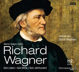 Richard Wagner - Martin Gregor-Dellin