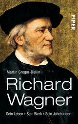 Richard Wagner - Martin Gregor-Dellin