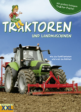 Traktoren und Landmaschinen - mit großem farbigem Traktor-Poster - 