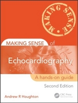 Making Sense of Echocardiography - Houghton, Andrew R