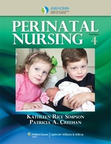 AWHONN's Perinatal Nursing - Simpson, Kathleen Rice; Creehan, Patricia A.