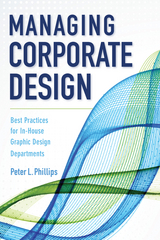 Managing Corporate Design -  Peter L. Phillips