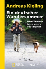 Ein deutscher Wandersommer - Andreas Kieling