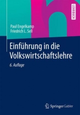 Einführung in die Volkswirtschaftslehre - Paul Engelkamp, Friedrich L. Sell