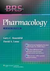 BRS Pharmacology - Rosenfeld, Gary C.; Loose, David S.