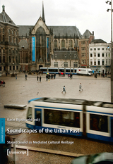 Soundscapes of the Urban Past - 