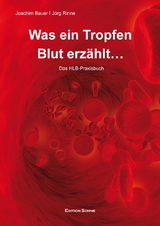 Was ein Tropfen Blut erzählt - Jörg Rinne