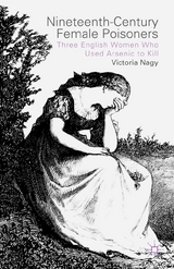 Nineteenth-Century Female Poisoners -  V. Nagy