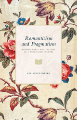 Romanticism and Pragmatism -  U. Schulenberg