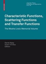 Characteristic Functions, Scattering Functions and Transfer Functions - 