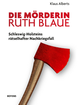 Die Mörderin Ruth Blaue -  Klaus Alberts