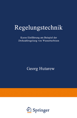 Regelungstechnik - Hutarew, Georg