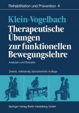 Therapeutische Übungen zur funktionellen Bewegungslehre - Klein-Vogelbach, Susanne