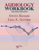 Audiology Workbook - Kramer, Steven; Guthrie, Leslie