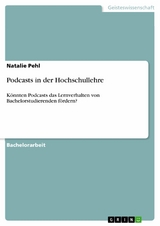 Podcasts in der Hochschullehre - Natalie Pehl