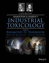 Hamilton and Hardy's Industrial Toxicology -  Marie M. Bourgeois,  Raymond D. Harbison,  Giffe T. Johnson