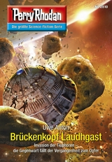 Perry Rhodan 2810: Brückenkopf Laudhgast -  Uwe Anton