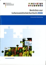 Berichte zur Lebensmittelsicherheit 2008 - 