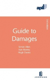 APIL Guide to Damages - Allen, Simon; Bowley, Ivan; Davies, Hugh