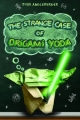 Strange Case of Origami Yoda (Origami Yoda #1) - Angleberger Tom Angleberger
