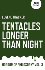 Tentacles Longer Than Night -  Eugene Thacker