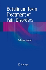 Botulinum Toxin Treatment of Pain Disorders -  Bahman Jabbari