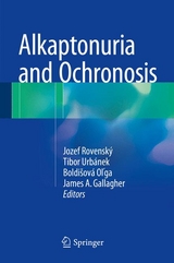 Alkaptonuria and Ochronosis - 