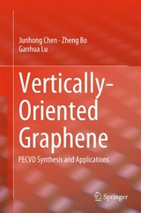 Vertically-Oriented Graphene - Junhong Chen, Zheng Bo, Ganhua Lu